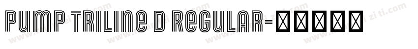 Pump Triline D Regular字体转换